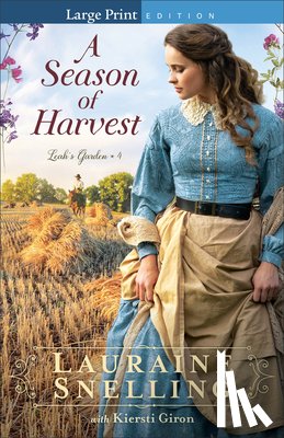Snelling, Lauraine - A Season of Harvest