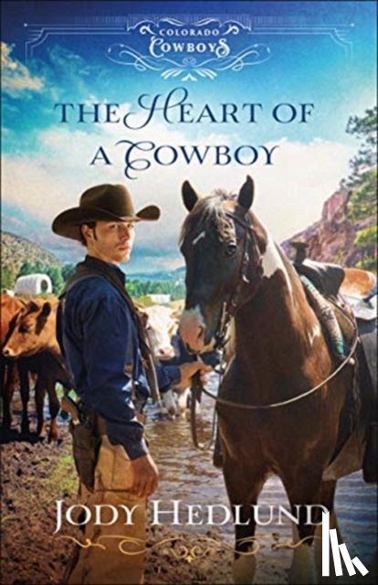 Hedlund, Jody - The Heart of a Cowboy