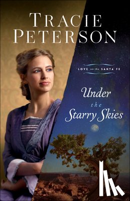 Peterson, Tracie - Under the Starry Skies