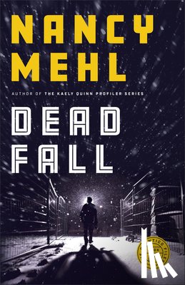 Mehl, Nancy - Dead Fall