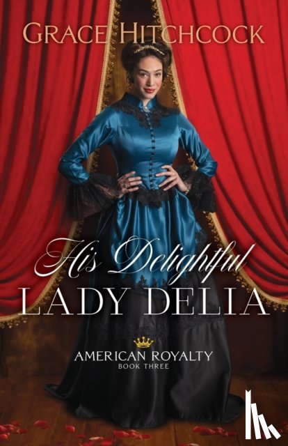 Hitchcock, Grace - His Delightful Lady Delia