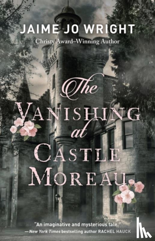 Wright, Jaime Jo - The Vanishing at Castle Moreau