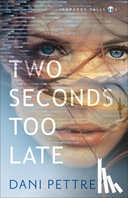 Pettrey, Dani - Two Seconds Too Late