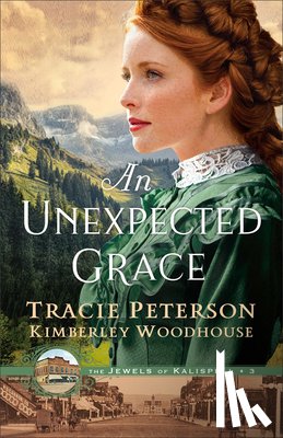 Peterson, Tracie - An Unexpected Grace