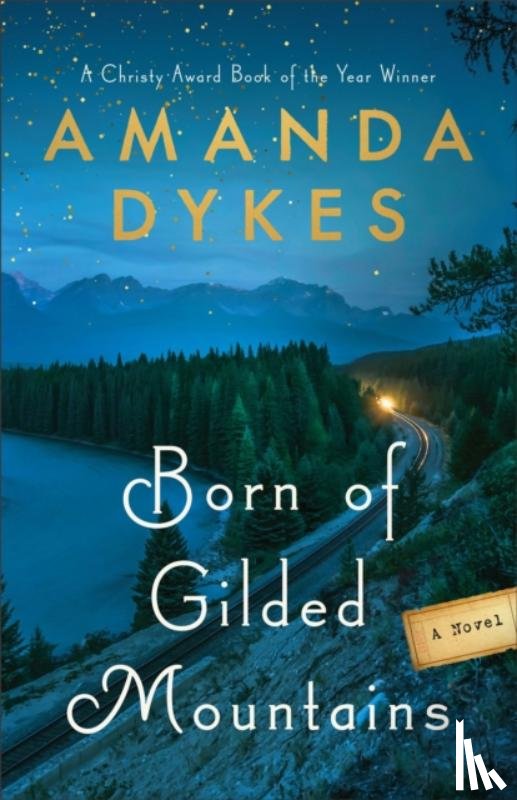 Dykes, Amanda - Born of Gilded Mountains
