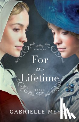 Meyer, Gabrielle - For a Lifetime