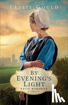 Gould, Leslie - By Evening's Light