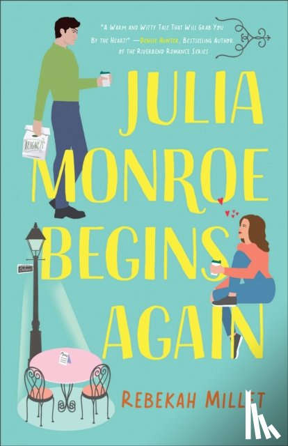 Millet, Rebekah - Julia Monroe Begins Again