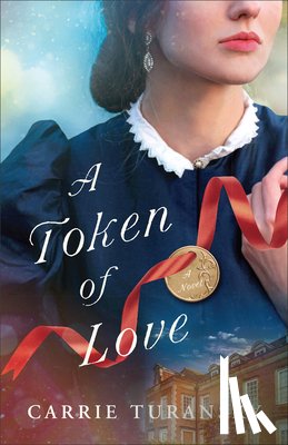 Turansky, Carrie - A Token of Love