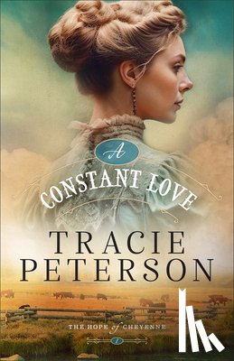 Peterson, Tracie - A Constant Love