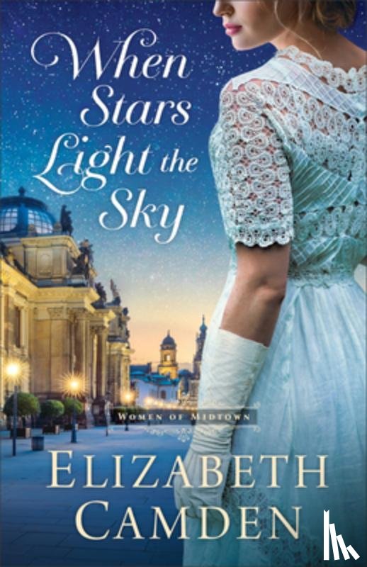 Camden, Elizabeth - When Stars Light the Sky