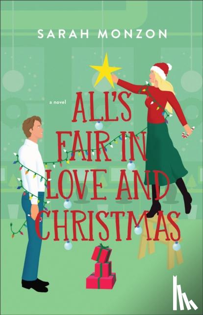 Monzon, Sarah - All`s Fair in Love and Christmas