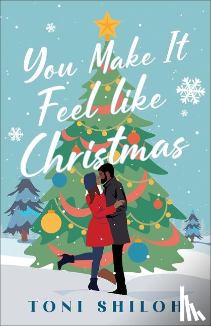 Shiloh, Toni - You Make It Feel like Christmas