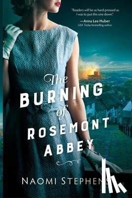 Stephens, Naomi - The Burning of Rosemont Abbey