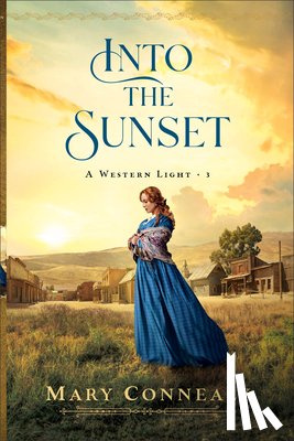 Connealy, Mary - Into the Sunset