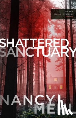 Mehl, Nancy - Shattered Sanctuary