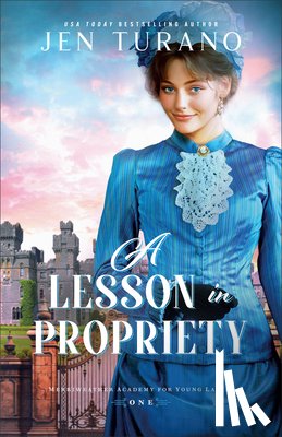 Turano, Jen - A Lesson in Propriety