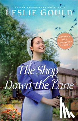 Gould, Leslie - The Shop Down the Lane