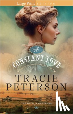 Peterson, Tracie - A Constant Love