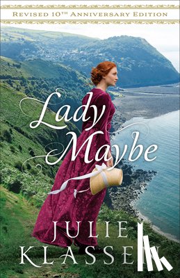 Klassen, Julie - Lady Maybe: Revised 10th Anniversary Edition