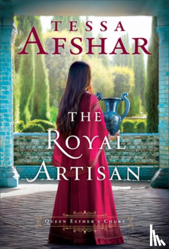 Afshar, Tessa - The Royal Artisan