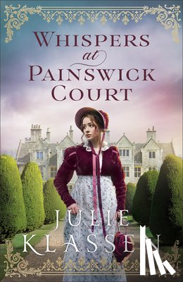 Klassen, Julie - Whispers at Painswick Court