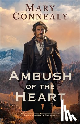 Connealy, Mary - Ambush of the Heart
