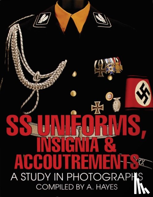 Hayes, A. - SS Uniforms, Insignia and Accoutrements