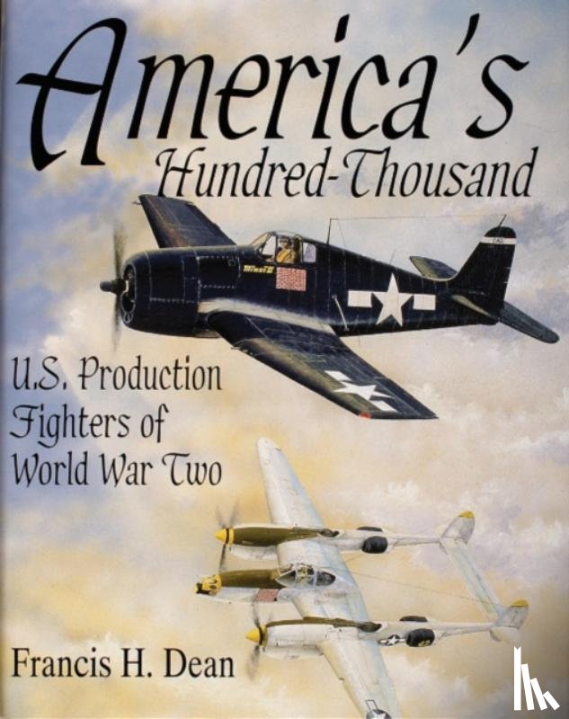 Dean, Francis H. - America's Hundred Thousand