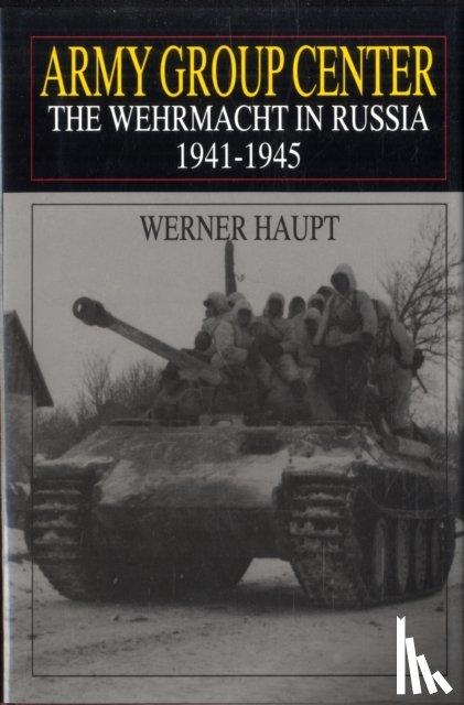 Haupt, Werner - Assault on Moscow 1941