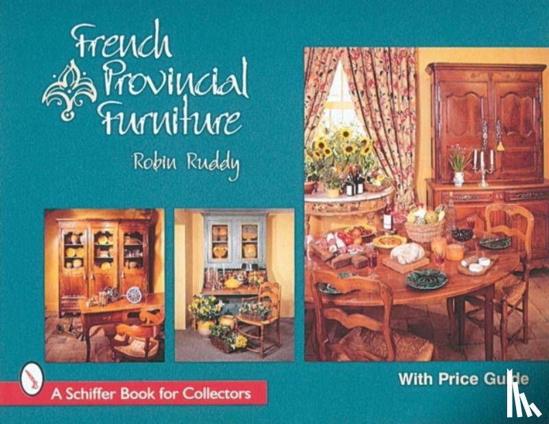 Ruddy, Robin - French Provincial Furniture