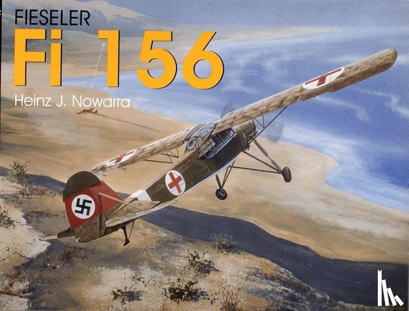 Nowarra, Heinz J. - Fieseler Fi 156 Storch