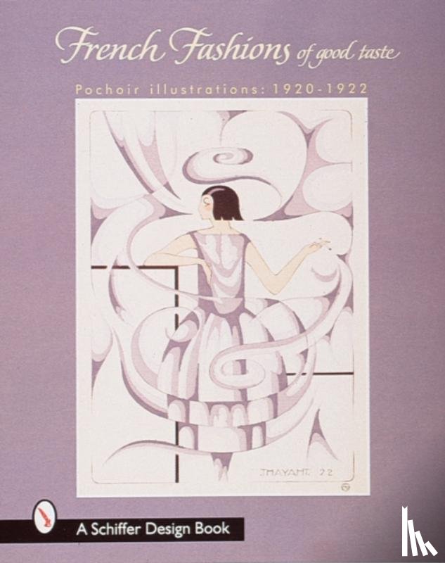Schiffer Publishing, Ltd. - French Fashions of Good Taste
