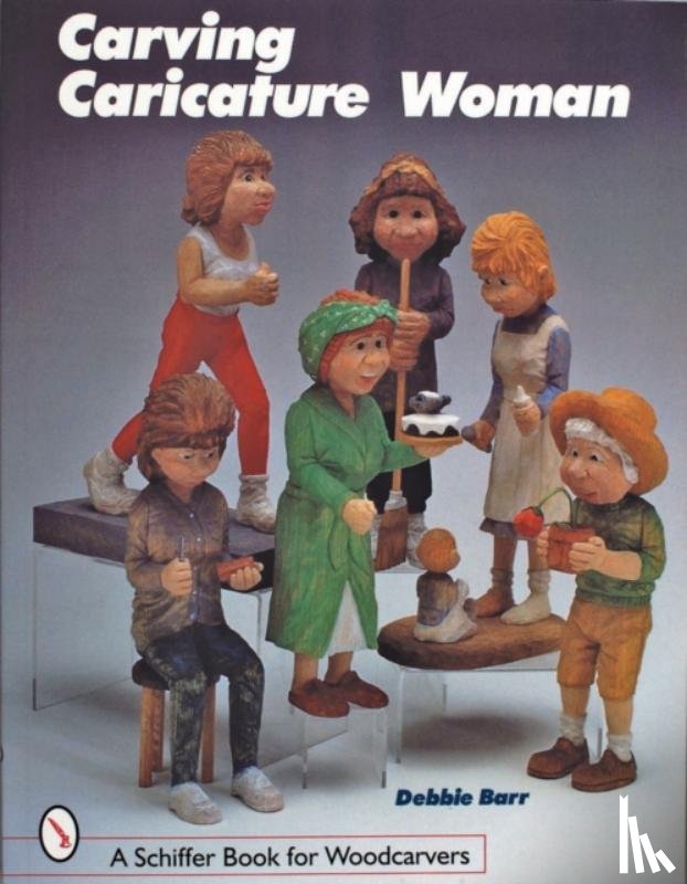 Barr, Debbie - Carving Caricature Women