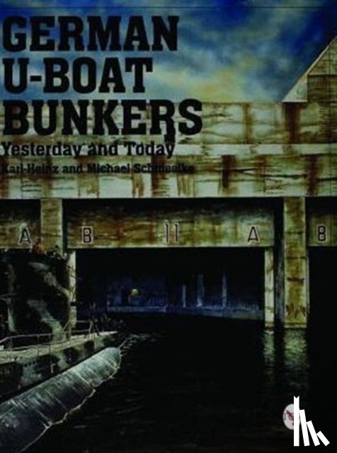 Karl-Heinz, Schmeelke - German U-Boat Bunkers
