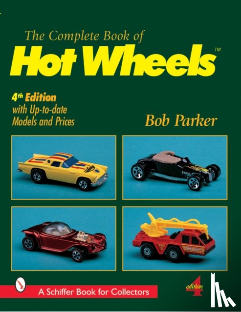 Parker, Bob - The Complete Book of Hot Wheels®