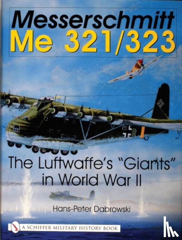 Dabrowski, Hans-Peter - Messerschmitt Me 321/323