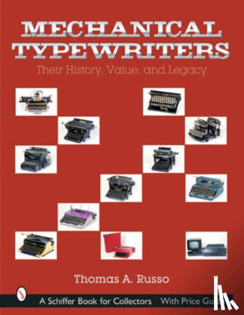 Russo, Thomas A. - Mechanical Typewriters