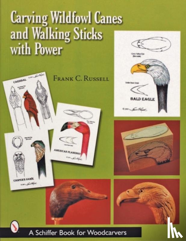 Russell, Frank C. - Carving Wildfowl Canes and Walking Sticks with Power