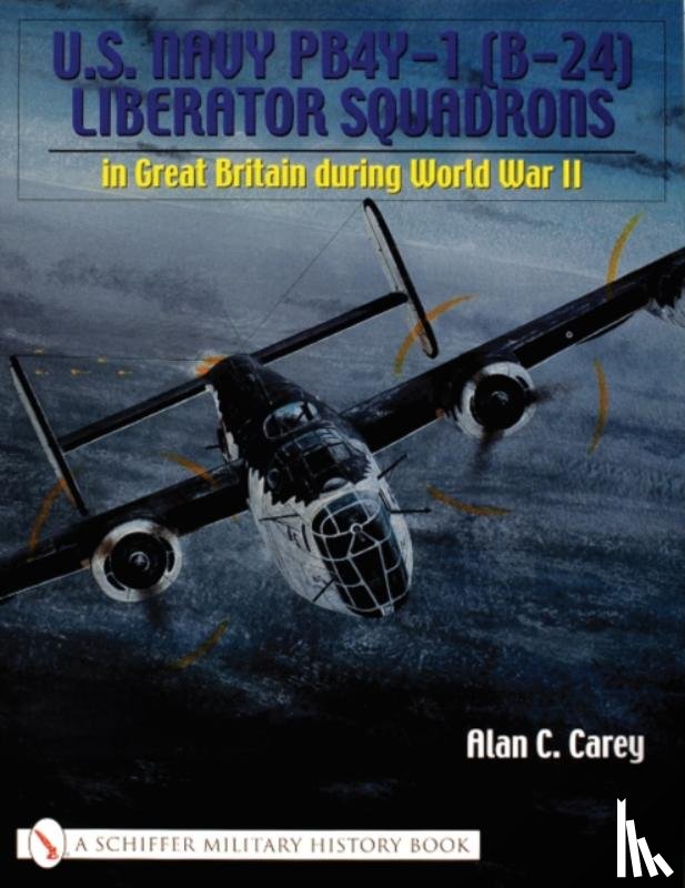 Carey, Alan C. - U.S. Navy PB4Y-1 (B-24) Liberator Squadrons