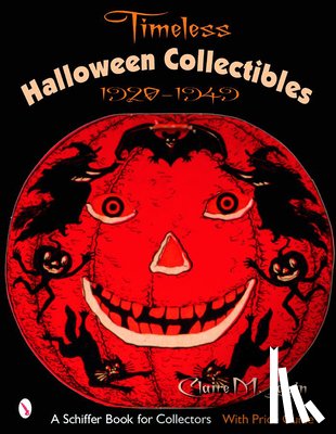 Claire M. Lavin - Timeless Halloween Collectibles: 1920 to 1949