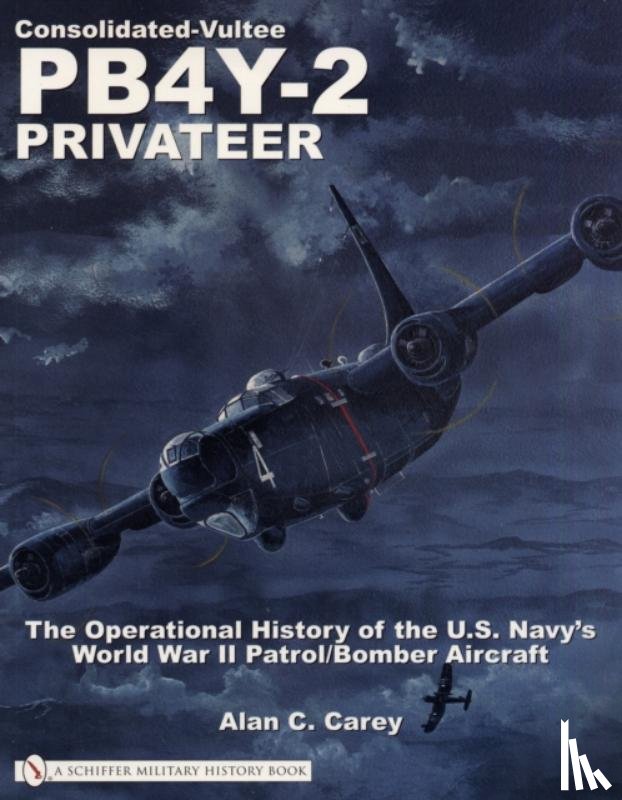 Carey, Alan C. - Consolidated-Vultee PB4Y-2 Privateer