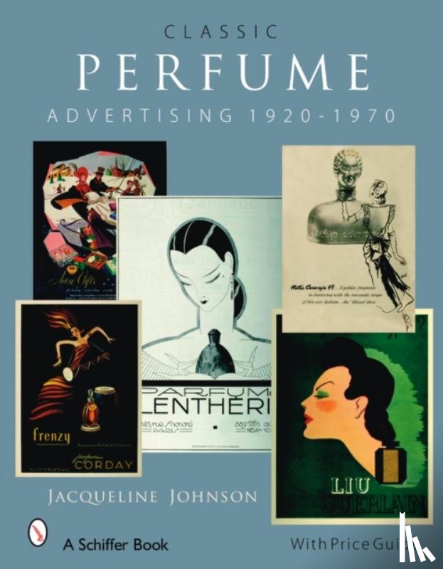 Johnson, Jacqueline - Classic Perfume Advertising: 1920-1970