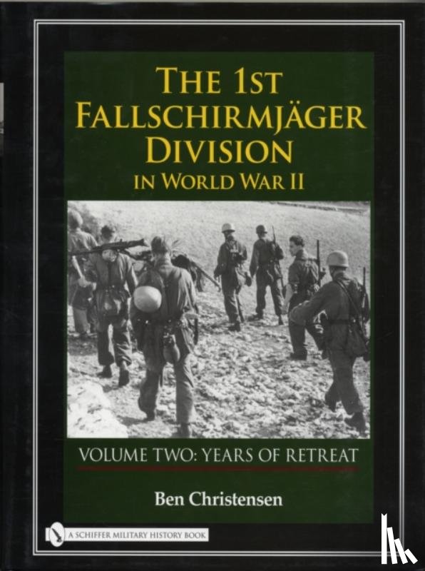 Christensen, Ben - The 1st Fallschirmjager Division in World War II