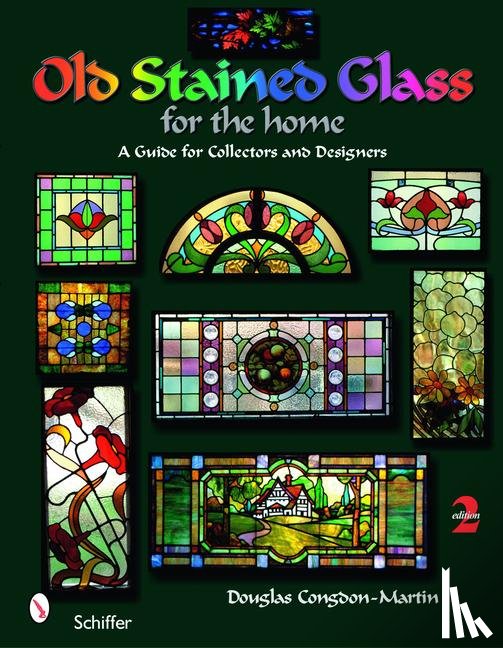 Congdon-Martin, Douglas - Old Stained Glass for the Home