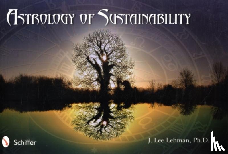 Lehman, J. Lee - Astrology of Sustainability