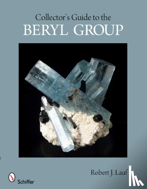 Lauf, Robert J. - Collector's Guide to the Beryl Group