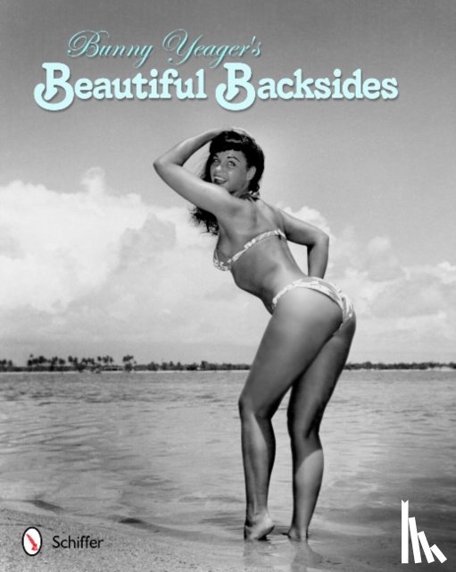 Yeager, Bunny - Bunny Yeager's Beautiful Backsides