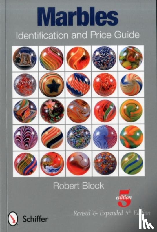 Block, Robert - Marbles Identification and Price Guide