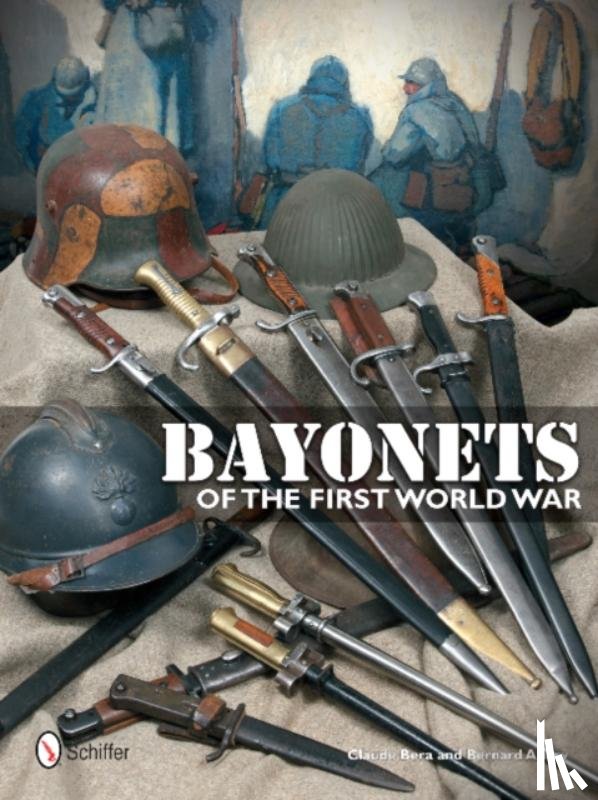 Bera, Claude - Bayonets of the First World War